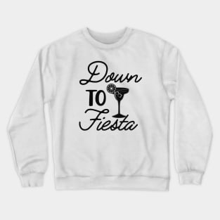 Bridesmaid - Down to fiesta Crewneck Sweatshirt